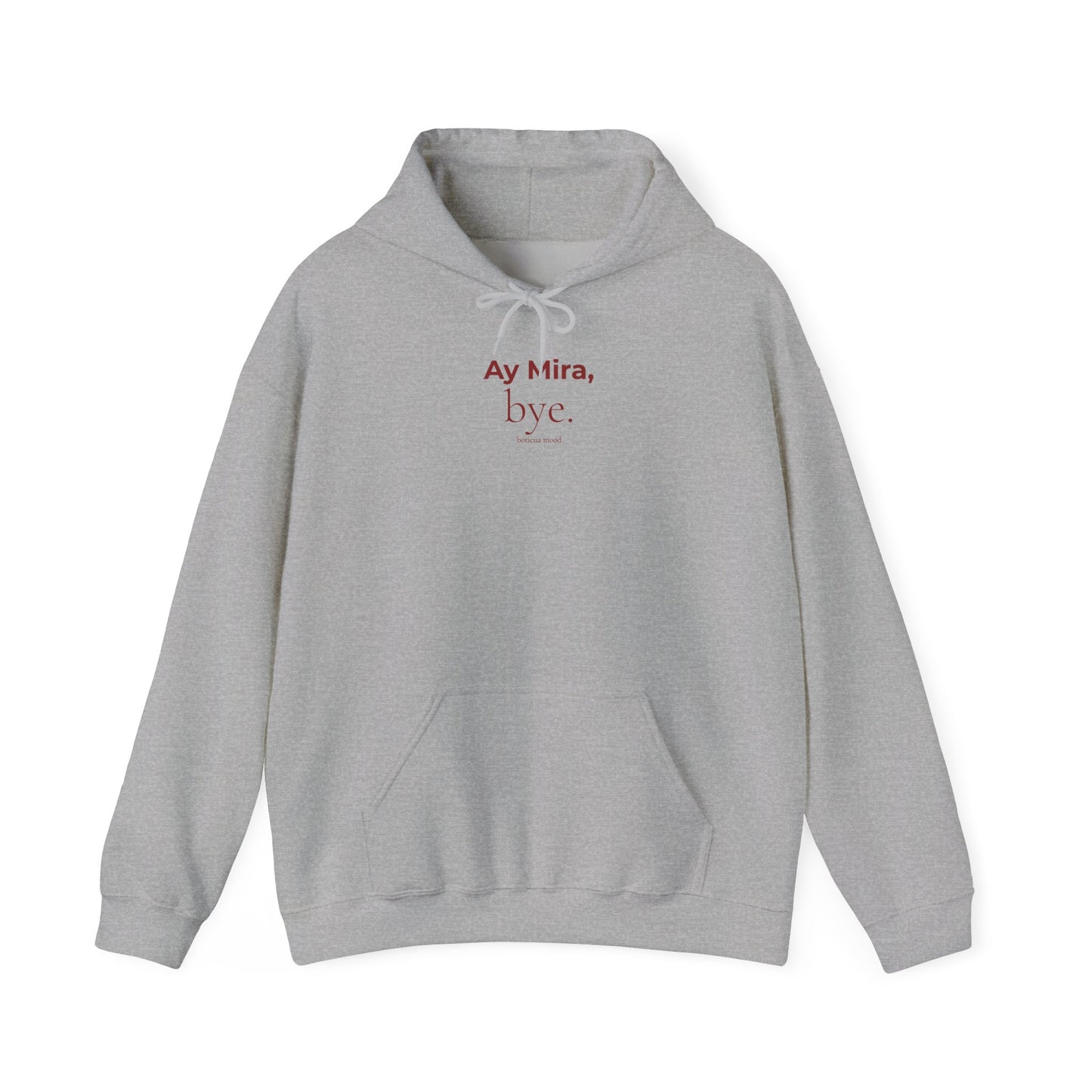 Ay Mira, Bye Hoodie — Boricua Mood Pullover, Latina Humor, Puerto Rico Gift, Comfort Colors Ivory